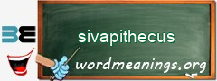 WordMeaning blackboard for sivapithecus